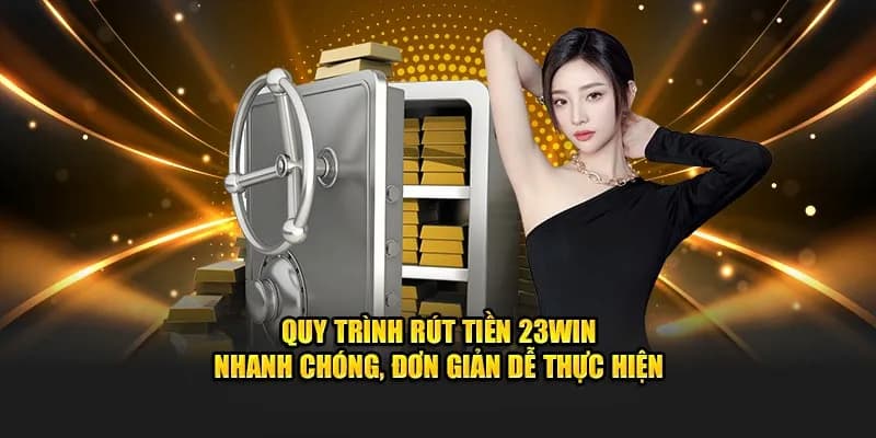 Các vấn đề thường gặp khi rút tiền 23win và cách khắc phục