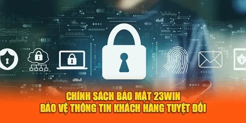 Cách 23win xử lý dữ liệu cá nhân theo chính sách bảo mật